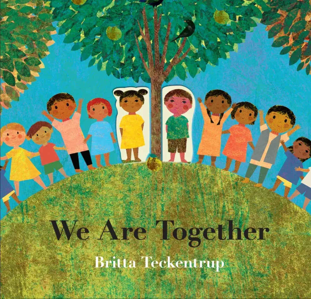 We Are Together | Britta Teckentrup Books