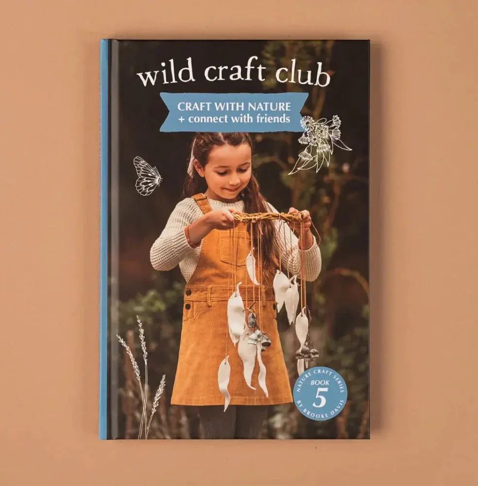 Your Wild Books Wild Craft Club Book â nature crafts for kids
