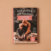 Your Wild Books // Wild Projects for Families Book