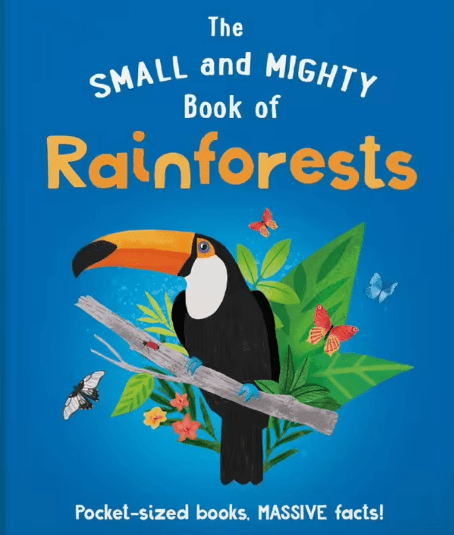 Small and Mighty Book - Rainforest