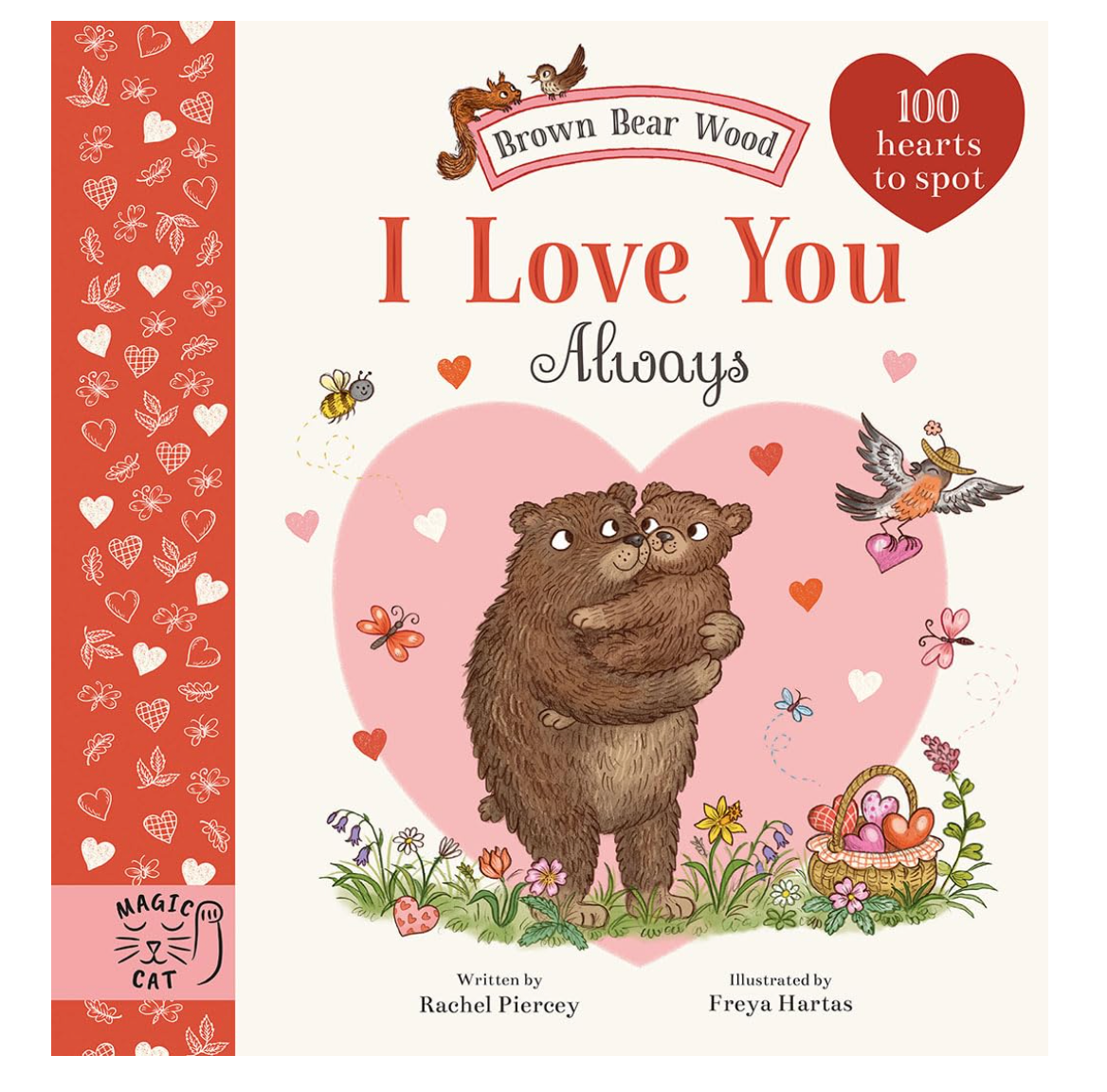 Magic Cat Publishing | Brown Bear Wood: I Love You Always Books