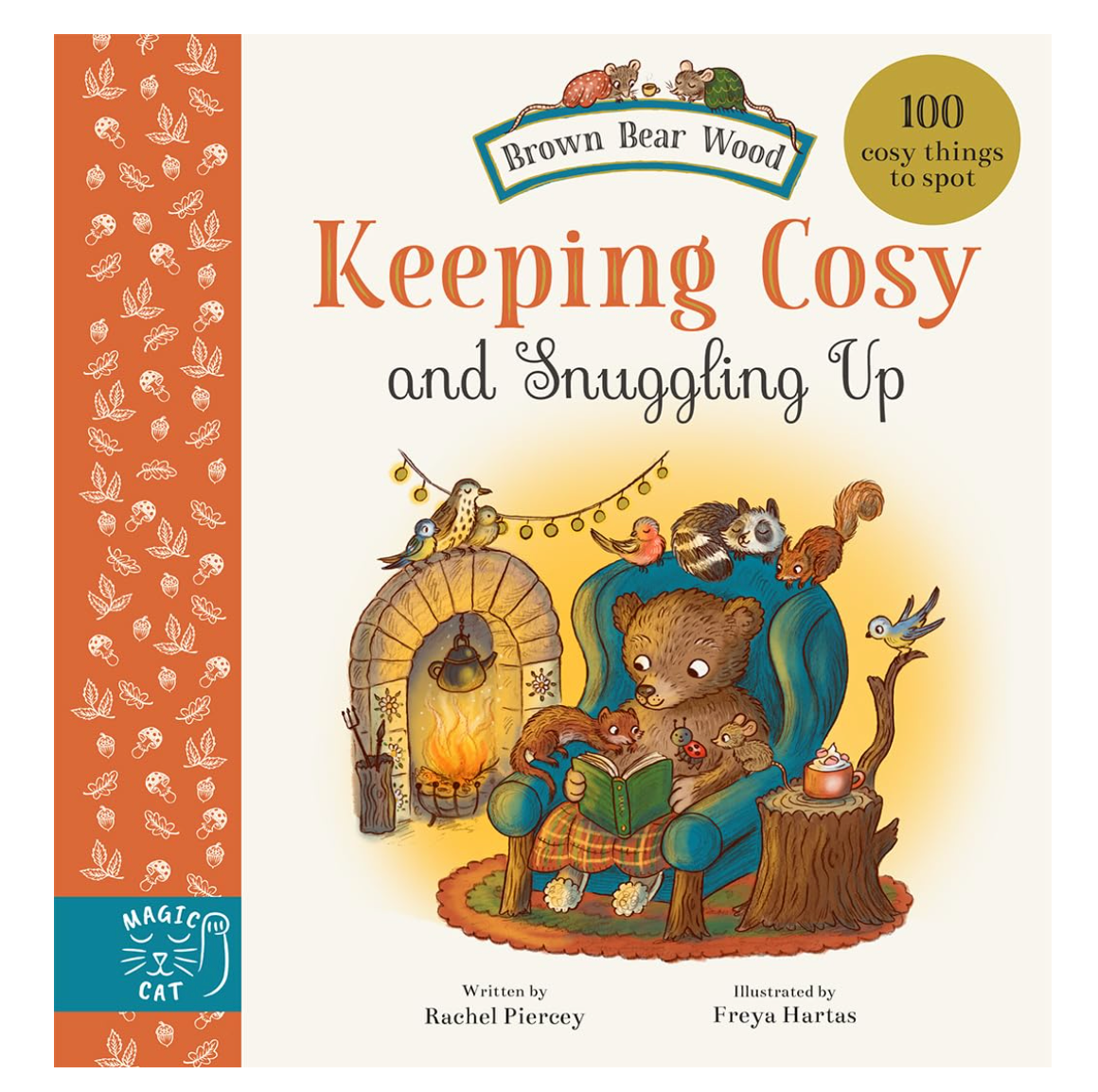 Magic Cat Publishing | Brown Bear Wood: Keeping Cosy and Snuggling Up: 100 Cosy Things to Spot Books
