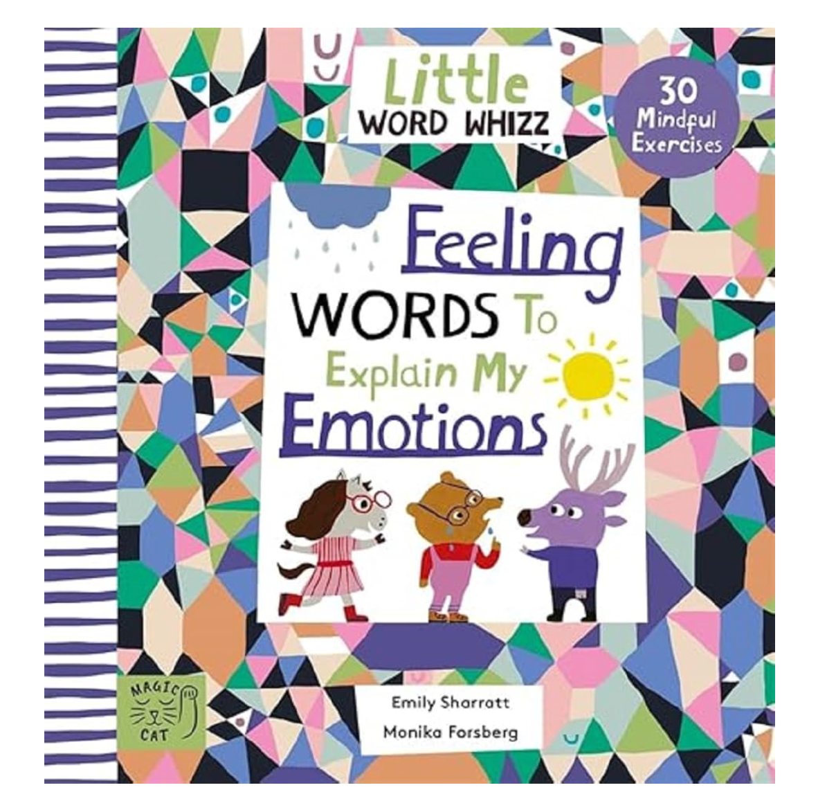 Magic Cat Publishing | Feeling Words to Explain my Emotions: 30 Mindful Exercises Books