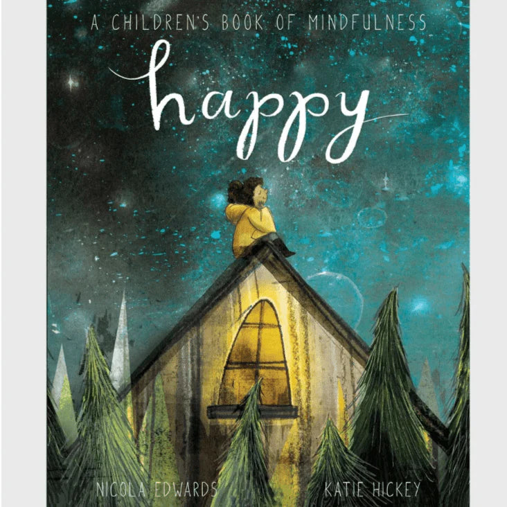 The Curated Parcel - Happy: A Children's Book of Mindfulness 